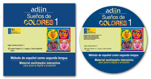 SUEÑOS DE COLORES A1. METODO DE ESPAÑOL COMO SEGUNDA LENGUA