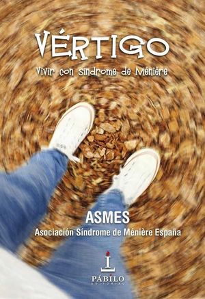 VERTIGO VIVIR CON SINDROME DE MENIERE