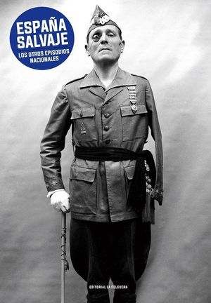 ESPAÑA SALVAJE LOS OTROS EPISODIOS NACIONALES