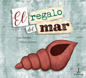 EL REGALO DEL MAR