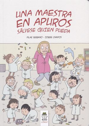 UNA MAESTRA EN APUROS SALVESE QUIEN PUEDA