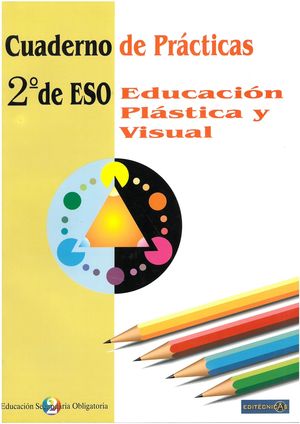 2ESO. CUADERNO EDUCACION PLASTICA Y VISUAL