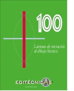 BCH. 100 LAMINAS DE INICIACION AL DIBUJO TECNICO EDITECNICAS