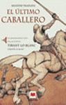 EL ÚLTIMO CABALLERO