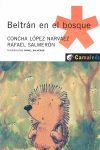 BELTRÁN EN EL BOSQUE
