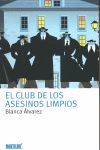 EL CLUB DE LOS ASESINOS LIMPIOS