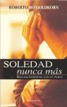 SOLEDAD, NUNCA MÁS