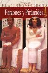 FARAONES Y PIRÁMIDES