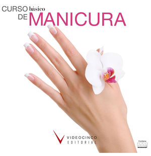 TÉCNICAS DE MANICURA, PEDICURA Y UÑAS ARTIFICIALES