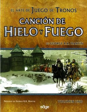 ARTE JUEGO DE TRONOS 1. CANCION DE HIELO Y FUEGO