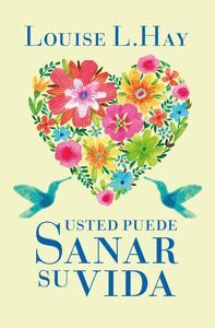 USTED PUEDE SANAR SU VIDA 2