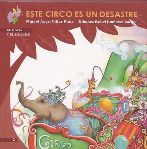 EL HADA Y EL DUENDE. ESTE CIRCO ES UN DESASTRE