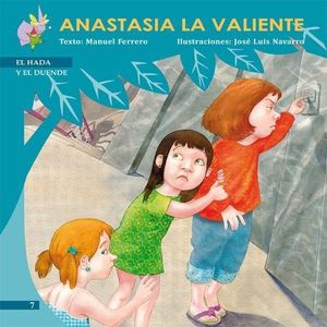 ANASTASIA LA VALIENTE +7 AÑOS