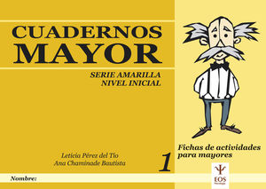 CUADERNOS MAYOR SERIE AMARILLO INICIAL CUADERNO 1
