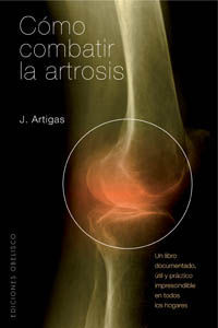 CÓMO COMBATIR LA ARTROSIS