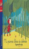 MI PRIMER LIBRO DE DEBERES. LA CAPERUCITA ROJA