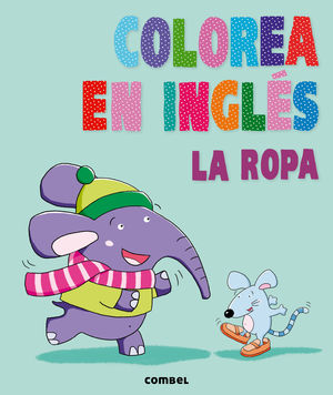 COLOREA EN INGLES. LA ROPA