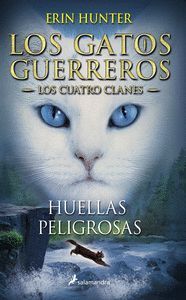 GATOS GUERREROS 5. HUELLAS PELIGROSAS