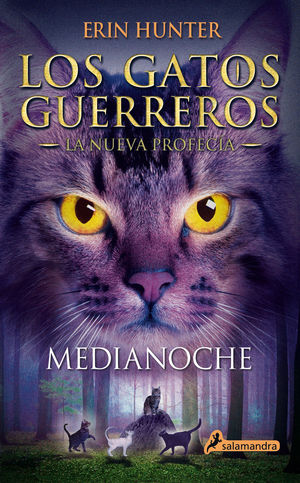 GATOS GUERREROS 1. MEDIANOCHE