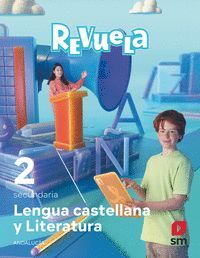 2ESO. LENGUA CASTELLANA Y LITERATURA REVUELA ANDALUCIA SM
