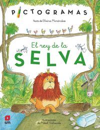 PICTOGRAMAS. EL REY DE LA SELVA