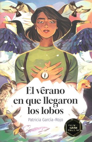 EL VERANO EN QUE LLEGARON LOS LOBOS