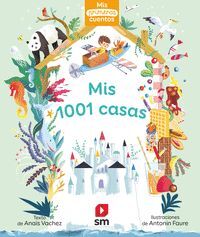 MIS PRIMEROS CUENTOS 21. MIS 1001 CASAS