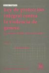 LEY DE PROTECCIÓN INTEGRAL CONTRA LA VIOLENCIA DE GÉNERO