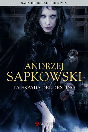 GERALT DE RIVIA 2. LA ESPADA DESTINO