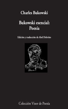 BUKOWSKI ESENCIAL. POESIA