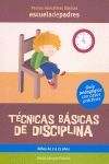 TECNICAS BASICAS DE DISCIPLINA