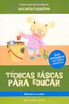 TECNICAS BASICA PARA EDUCAR