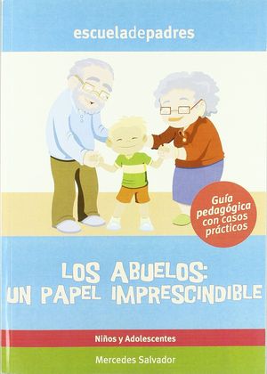 LOS ABUELOS UN PAPEL IMPRESCINDIBLE