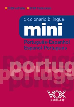 DICCIONARIO MINI PORTUGUES- ESPANHOL / ESPAÑOL-PORTUGUES VOX
