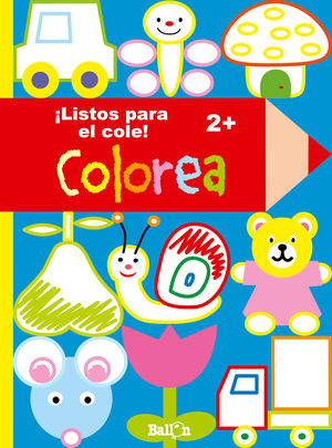 LISTOS PARA EL COLE - COLOREA 2+
