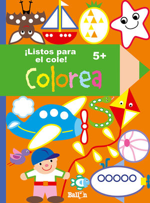 LISTOS PARA EL COLE - COLOREA 5+