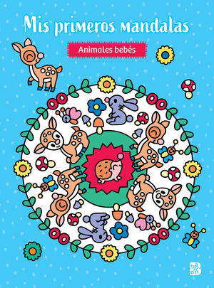 MIS PRIMEROS MANDALAS - ANIMALES BEBES