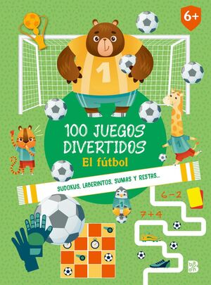 100 JUEGOS DIVERTIDOS. EL FUTBOL