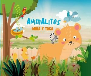 ANIMALITOS MIRA Y TOCA