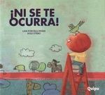 NI SE TE OCURRA