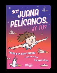 SOY JUANA PELICANOS Y TU