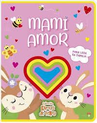 MAMI AMOR RIMAS DE FELPA