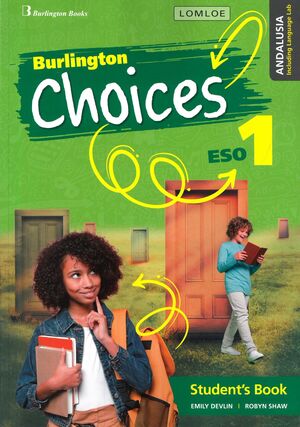 1ESO. CHOICES STUDENT BOOK ANDALUCIA BURLINGTON