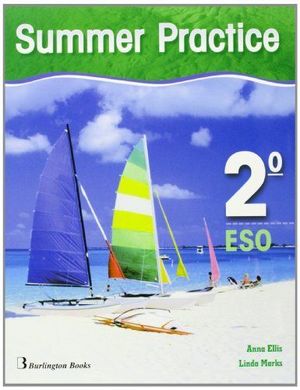 2ESO. CUADERNO DE VACACIONES SUMMER PRACTICE BURLINGTON