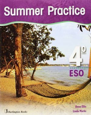 4ESO. CUADERNO DE VACACIONES SUMMER PRACTICE BRULINGTON