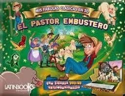 MIS FABULAS CLASICAS 3D POP UP. EL PASTOR EMBUSTE