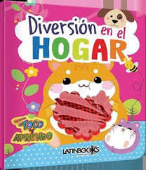 DIVERSION EN EL HOGAR TOCO Y APRENDO