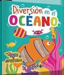 DIVERSION EN EL OCEANO TOCO Y APRENDO