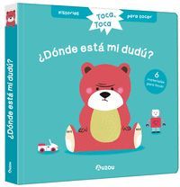 HISTORIAS PARA TOCAR. TOCA, TOCA. DONDE ESTA MI DUDU