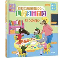 DESCUBRIENDO CON LOBITO EL COLEGIO